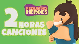 2 HORAS CON PEQUEÑOS HEROES 🎤🤗  Canciones Infantiles [upl. by Nehgam]