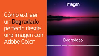 Extrae un DEGRADADO perfecto desde una imagen con Adobe Color y Illustrator [upl. by Lara]