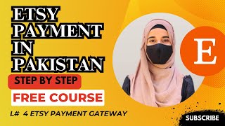 How to get payment from etsy in Pakistan 2023 Etsy payment gateway stepbystep urdu [upl. by Esiahc]