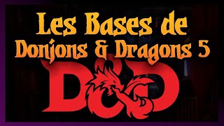 Les bases de Donjon et Dragons 5e édition [upl. by Eugenius721]