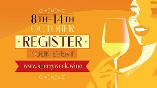 International Sherry Week 2018 Registrations are open [upl. by Sugna]