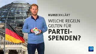 kurzerklärt Welche Regeln gelten für Parteispenden [upl. by Fruin]