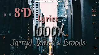 Jarryd James feat Broods  1000x LYRICS  8D AUDIO USE HEADPHONE🎧 [upl. by Aitan]