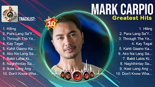 Mark Carpio Album 🍂❤️ Mark Carpio Top Songs 🍂❤️ Mark Carpio Full Album [upl. by Ailyt]