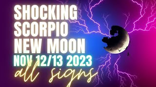 Shocking Scorpio New Moon 🔆 ALL SIGNS [upl. by Zeidman]