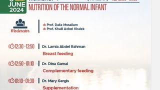 Nutrition of The Normal infant workshop To The Target in Pediatrics Conference June 2024 [upl. by Nnylsor]