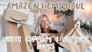 AMAZON HOME HAUL 2022 WHITE COMPANY amp NEPTUNE DUPES Part 4 Soooo many bargains [upl. by Dorcus]