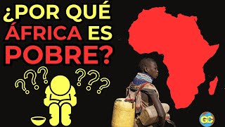 ¿Por qué ÁFRICA es tan POBRE y cómo podría convertirse en la Próxima SUPERPOTENCIA MUNDIAL [upl. by Aime]