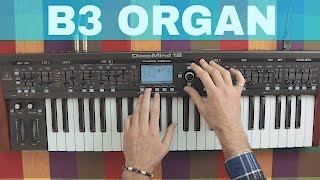 DEEPMIND 12 B3 ORGAN SOUND DESIGN TUTORIAL  Synthesize This Ep18 [upl. by Nunciata]