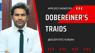 Applied chemistry Dobereiner’s traids [upl. by Trawets287]