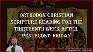 Thirteenth Week After Pentecost Friday  Ephesians 61017 amp Luke 211219  September 20 2024 [upl. by Woll2]