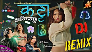 Katta Handinchhu Dj  Eleena Chauhan Nepali Dj  Nepali Song  New Nepali Song 2024 [upl. by Eessej]