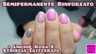 Semipermanente Rinforzato Con Hd BabyBoomer Base Passione Unghie  Unghie Rosa E Striscia Glitterata [upl. by Sylram]