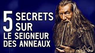 5 SECRETS SUR LE SEIGNEUR DES ANNEAUX  Feat Le Savoir des Anneaux 🎬 55 [upl. by Aleta453]