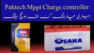 Paktech Mppt Battery Charging Cutoff Voltage Satting  Mppt Solar Charge Installations [upl. by Ahseital146]