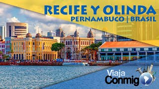 RECIFE y OLINDA  NORESTE DE BRASILEÑO  Serie VIAJA CONMIGO [upl. by Lidah]