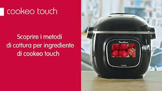 Moulinex Cookeo Touch Come scoprire i metodi di cottura per ingrediente [upl. by Paik]