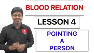 BLOOD RELATION  POINTING TO A PERSON  Lesson 4 [upl. by Akcimehs]