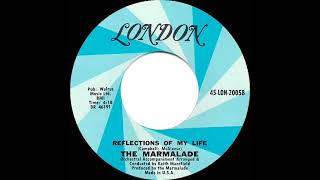 1970 HITS ARCHIVE Reflections Of My Life  Marmalade mono 451 UK hit [upl. by Tony]