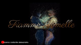 Fiamme Gemelle la stessa anima in due corpi diversi 🎧 [upl. by Gayl]