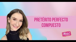 El Pretérito Perfecto Compuesto [upl. by Nisior]