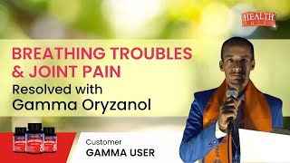 Breathing Troubles amp Joint Pain Resolved with Gamma Oryzanol [upl. by Jozef]