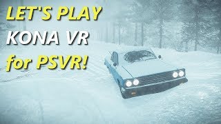 Lets Play KONA for PSVR  First Impressions [upl. by Ester]