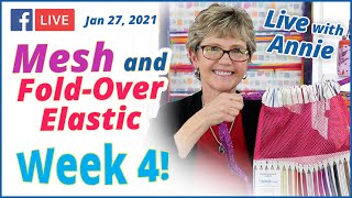 Week 4 Mesh and Foldover Elastic LIVE with Annie [upl. by Gustafsson]