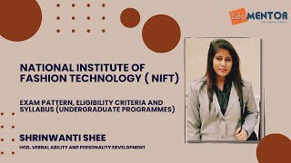 National Institute of Fashion Technology  Exam Eligibility and Exam Pattern [upl. by Oinimreh]