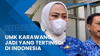 Jadi Daerah dengan UMK Tertinggi di Indonesia Bupati Karawang Berharap Makin Banyak Serap Pekerja [upl. by Ycrad256]