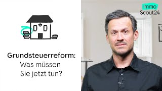 Grundsteuerreform ‍⚖️‍📝 2022 Was müs­sen Sie jetzt tun [upl. by Iegres194]