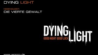 Dying Light Side Quest DIE VIERTE GEWALT Walkthrough [upl. by Yrtneg]