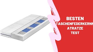 Die Besten Taschenfederkernmatratze Test  Top 5 [upl. by Niliac272]