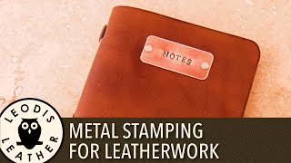 Metal Stamping for Leatherwork [upl. by Heise692]