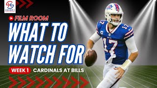 What to Watch For  NFL Week 1 Arizona Cardinals vs Buffalo Bills  Film Room [upl. by Priestley]