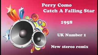 Perry Como Catch A Falling Star 2020 remix [upl. by Jonie]