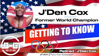 Meet JDen Cox Retired World Champion amp Olympic Medalist  BEG Wrestling [upl. by Sewell]