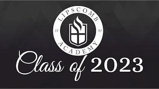 Lipscomb Academy HS Graduation 52023 [upl. by Atterual]