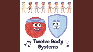 Twelve Body Systems Song [upl. by Abbott979]