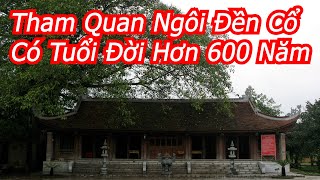 Quang Trip  Tham Quan Ngôi Đền Cổ Có Tuổi Đời Hơn 600 Năm [upl. by Lounge665]