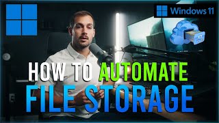 How to Automate File Storage in Windows 11 [upl. by Grati]