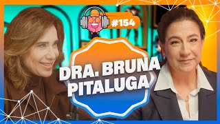 DRA BRUNA PITALUGA GINECOLOGISTA E OBSTETRA  PODPEOPLE 154 [upl. by Sudhir533]