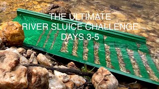 The Ultimate River Sluice Challenge  days 35 [upl. by Burck]