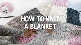 How to Knit a Blanket  Step By Step [upl. by Shelburne]