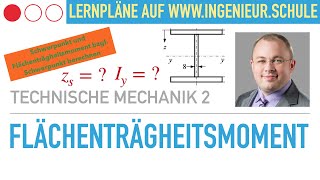 Schwerpunkt und Flächenträgheitsmoment berechnen – Technische Mechanik 2 – Elastostatik [upl. by Azalea]