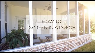 How to Screen In a Porch [upl. by Irrok]