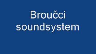 Broučci soundsystemwmv [upl. by Bedad]