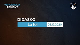 La foi  Didasko 22 081220 [upl. by Aihsetan]