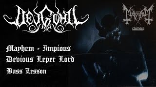 Mayhem  Impious Devious Leper Lord  Bass Lesson [upl. by Arekat300]