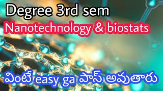 Nanotechnology amp BiostatsDegree 3rd sem tsElective paper [upl. by Osnerol]